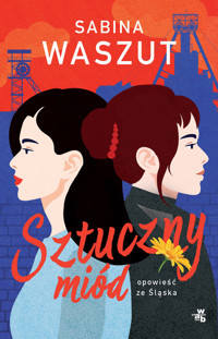 Sztuczny miód - Sabina Waszut - książka