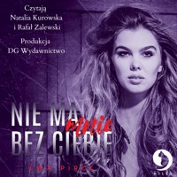Nie ma mnie bez Ciebie tom 2 - Ewa Pirce - audiobook