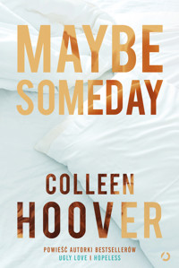 Maybe Someday - Hoover Colleen - ebook + książka