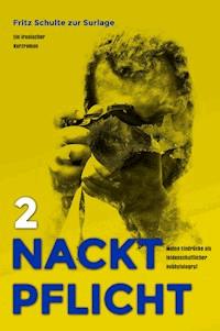 Nacktpflicht 2 - Fritz Schulte zur Surlage - ebook