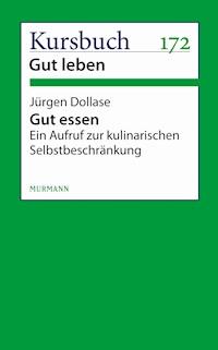 Gut essen - Jürgen Dollase - ebook