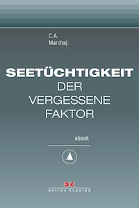 Seetüchtigkeit: der vergessene Faktor - Czeslaw A. Marchaj - ebook