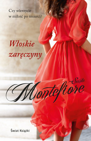 Włoskie zaręczyny - Santa Montefiore - ebook + książka