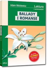 Ballady i Romanse - Adam Mickiewicz - ebook + książka
