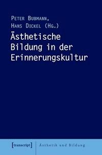 Ästhetische Bildung in der Erinnerungskultur - - ebook