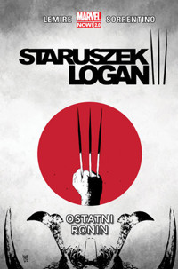 Staruszek Logan – Ostatni ronin. Tom 4 -  - książka