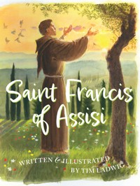 Saint Francis of Assisi - Tim Ladwig - ebook