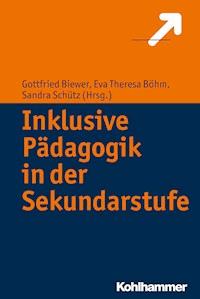 Inklusive Pädagogik in der Sekundarstufe -  - ebook