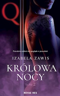Królowa nocy Tom 2 - Izabela Zawis - książka
