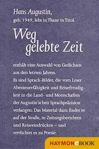 Weggelebte Zeit - Hans Augustin - ebook