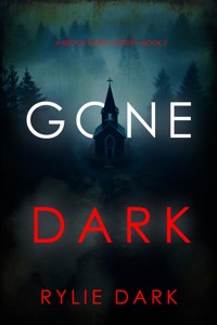 Gone Dark (A Becca Thorn FBI Suspense Thriller—Book 2) - Rylie Dark - ebook
