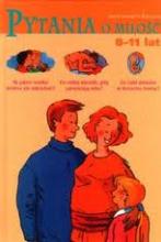 Pytania o miłość 8-11 lat - Virginie Dumont, Serge Montagnat - ebook