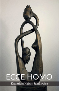 Ecce Homo - Kazimierz Kairos-Szarkowicz - ebook