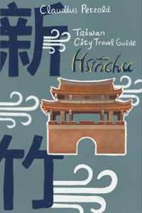 Hsinchu - Claudius Petzold - ebook
