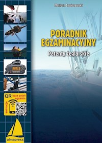 Poradnik egzaminacyjny Patenty żeglarskie - Zawiszewski Mariusz - książka