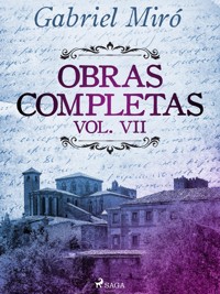 Obras Completas vol. VII - Gabriel Miró - ebook