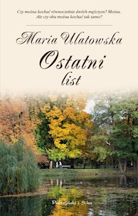 Ostatni list - Maria Ulatowska - książka