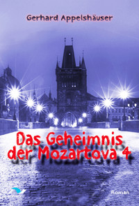 Das Geheimnis der Mozartova 4 - Gerhard Appelshäuser - ebook