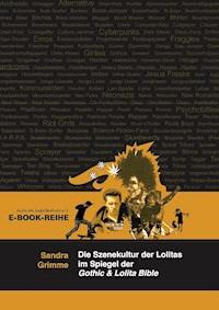 Die Szenekultur der Lolitas im Spiegel der Gothic & Lolita Bible - Sandra Grimme - ebook