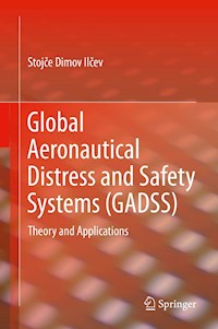 Global Aeronautical Distress and Safety Systems (GADSS) - Stojče Dimov Ilčev - ebook