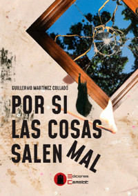 Por si las cosas salen mal - Guillermo Martinez - ebook