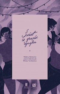 Świat w grupie ryzyka - Butewicz Walery, Adamczyk Jacek, Tomkiewicz Miłosz - książka