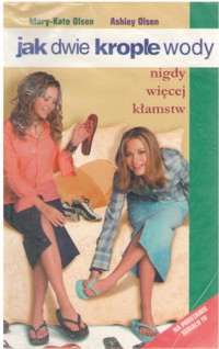 Jak dwie krople wody. Nigdy więcej kłamstw - tekst Nancy Butcher - ebook