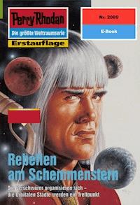 Perry Rhodan 2089: Rebellen am Schemmenstern - Rainer Castor - ebook