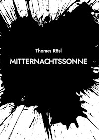 Mitternachtssonne - Thomas Rösl - ebook