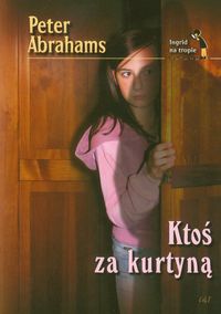 Ktoś za kurtyną - Abrahams Peter - książka