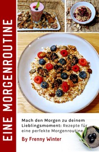 Eine Morgenroutine - Frenny Winter - ebook