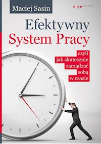 Efektywny System Pracy - Sasin Maciej - książka