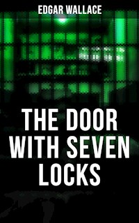 THE DOOR WITH SEVEN LOCKS - Edgar Wallace - ebook