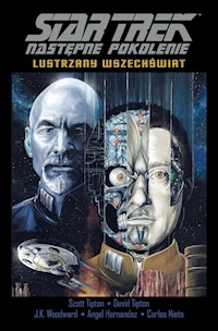 Star Trek Następne Pokolenie. Lustrzany Wszechświat. Tom 4 -  - książka