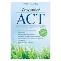 Zrozumieć ACT - Russ Harris - książka