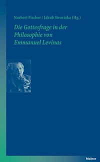 Die Gottesfrage in der Philosophie von Emmanuel Levinas -  - ebook