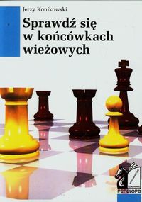 Sprawdź się w końcówkach wieżowych - Jerzy Konikowski - książka