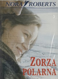 Zorza polarna - Nora Roberts - ebook