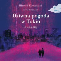 Dziwna pogoda w Tokio - Hiromi Kawakami - audiobook + książka