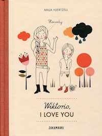 Wiktorio, I love you - Hjertzell Maja - książka