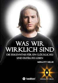 Was wir wirklich sind - Merrlott Millie - ebook