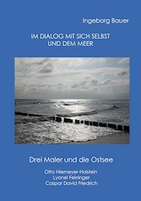 Im Dialog mit sich selbst und dem Meer - Ingeborg Bauer - ebook