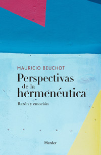 Perspectivas de la hermenéutica - Mauricio Beuchot - ebook