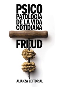 Psicopatología de la vida cotidiana - Sigmund Freud - ebook
