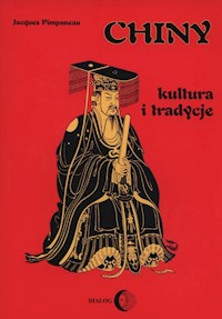 Chiny kultura i tradycje - Jacques Pimpaneau - książka
