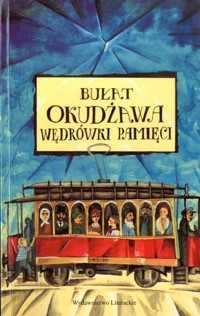 Wędrówki pamięci - Bułat Okudżawa - ebook