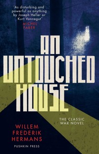An Untouched House - Willem Frederik Hermans - ebook