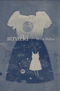 Strużki - Maria Halber - ebook + książka