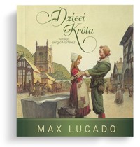 Dzieci Króla - Max Lucado - książka