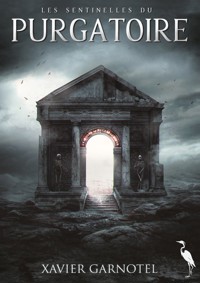 Les sentinelles du Purgatoire - Xavier Garnotel - ebook